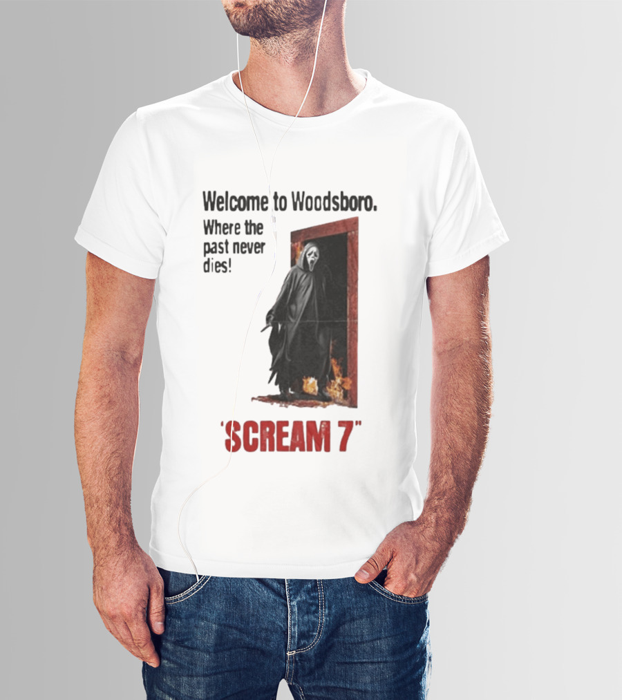 Welcome To Woodsboro Where The Past Never Dies Scream 7 T-Shirt