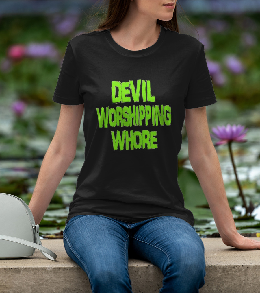 Devil Worshipping Whore T-Shirt
