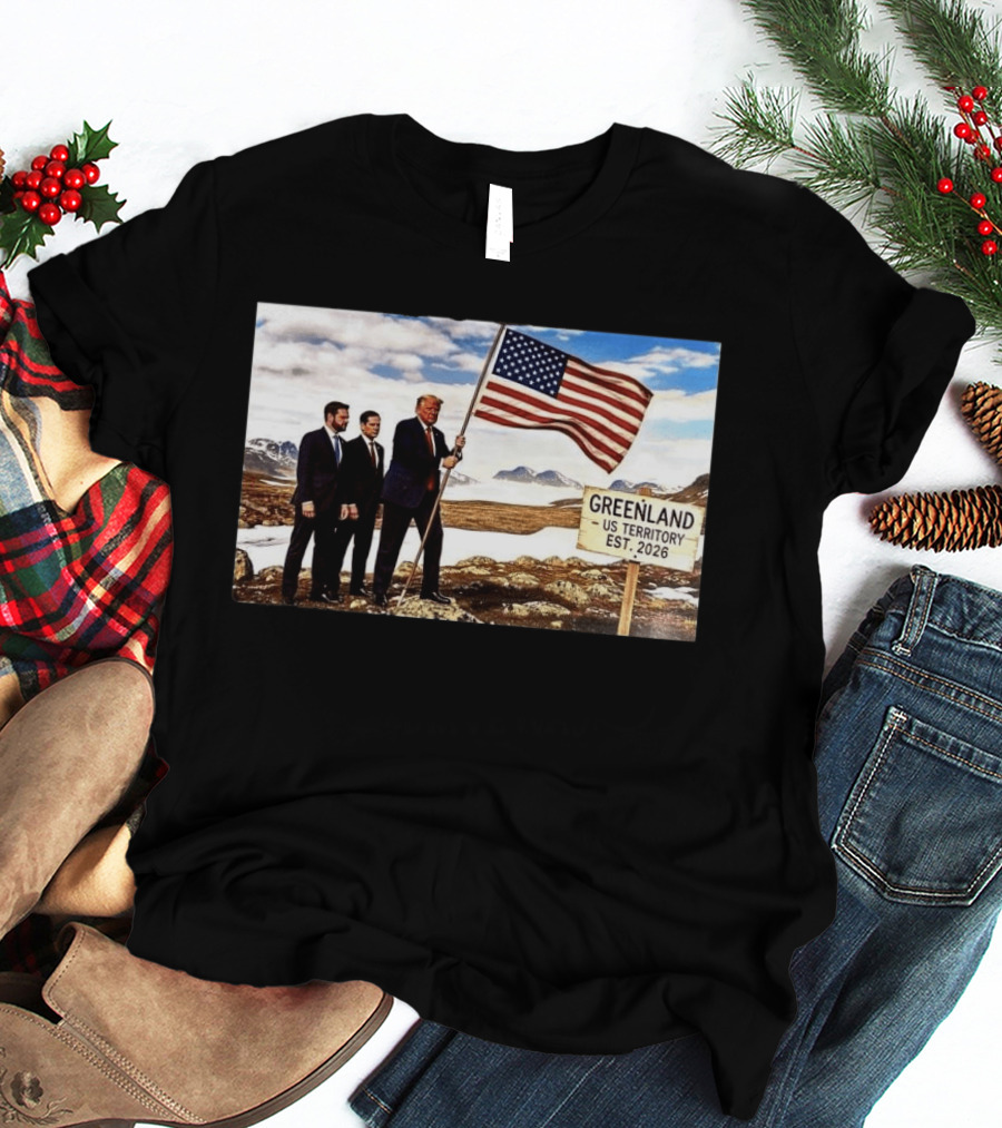 Donald Trump Greenland US Territory Flag 2026 T-Shirt