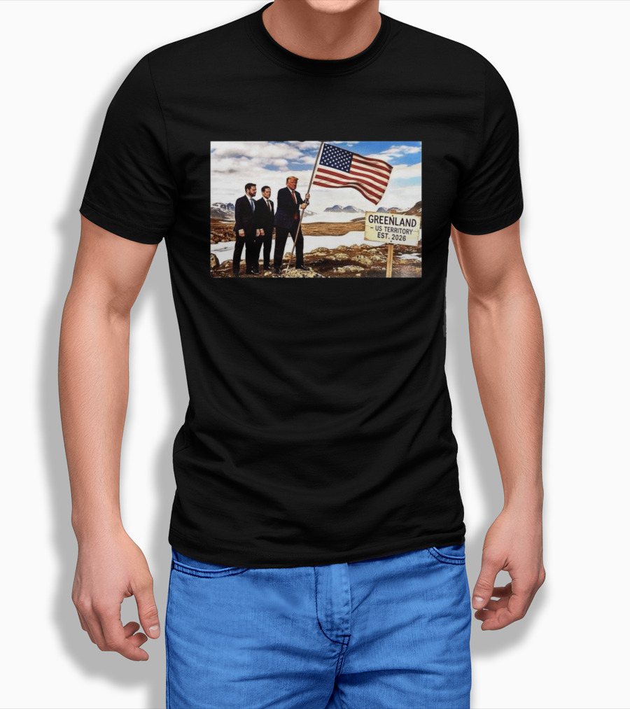 Donald Trump Greenland US Territory Flag 2026 T-Shirt