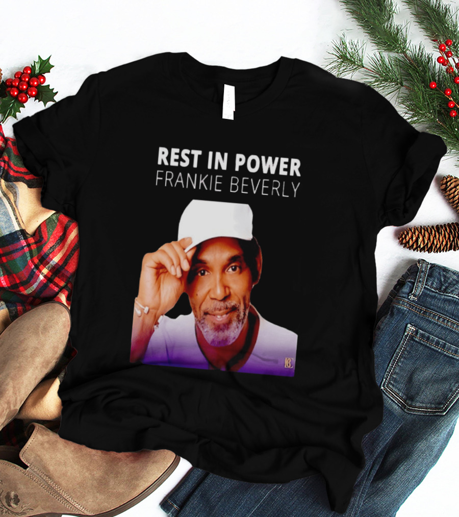 Frankie Beverly Rest In Power T-Shirt
