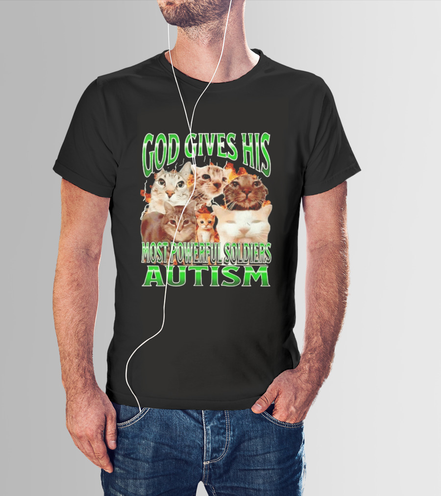 God Gives His Most Powerful Soldiers Autism Cats T-Shirt