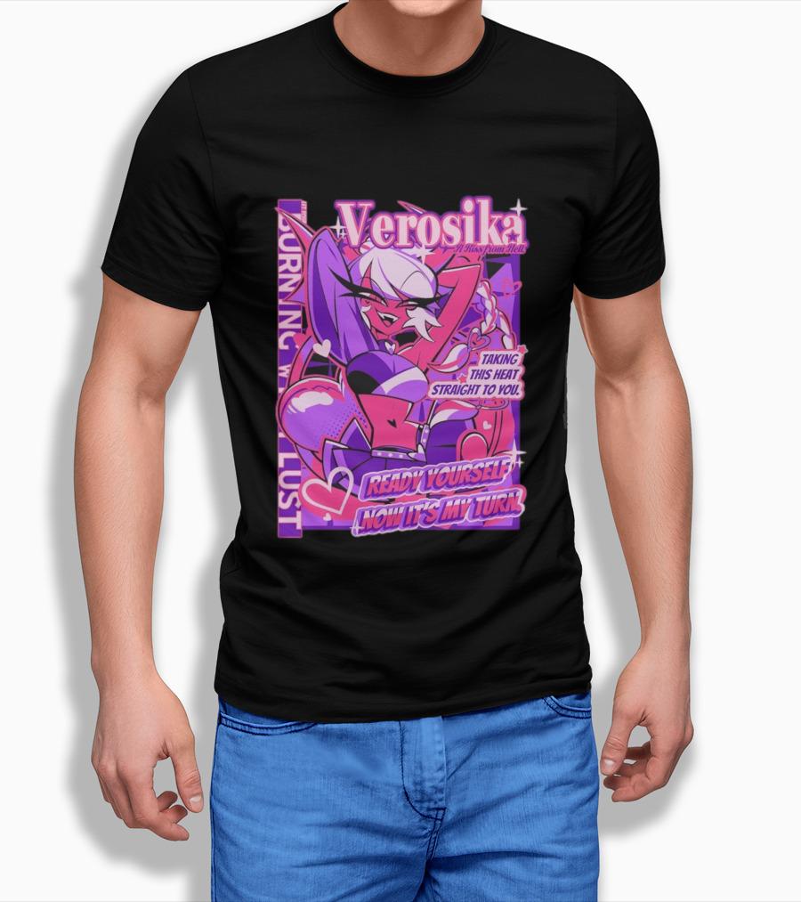 Verosika A Kiss From Hell Burning With Lust Taking This Heat Straight To You T-Shirt