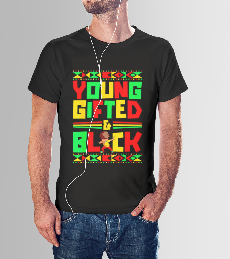 Young Gifted And Black African T-Shirt