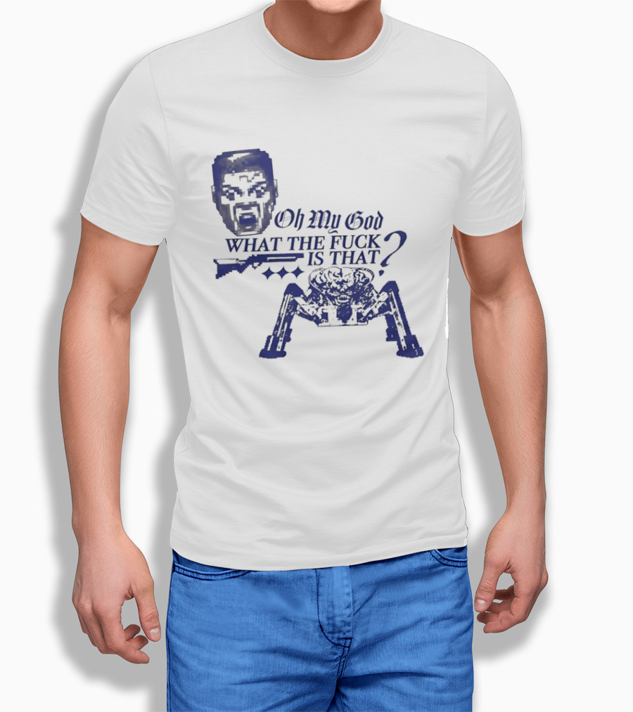 Oh My God What The Fuck Is That Face And Spider T-Shirt