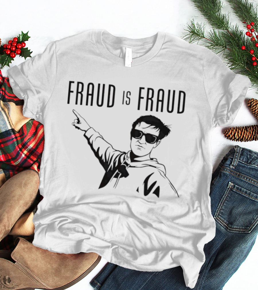 Fraud Is Fraud Meme Sunglasses Pointing T-Shirt
