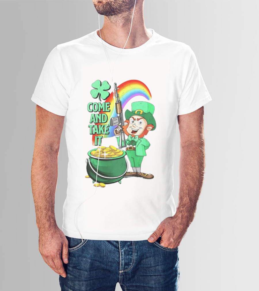 St Patrick Leprechaun Rifle Rainbow Pot Of Gold Come And Take It T-Shirt
