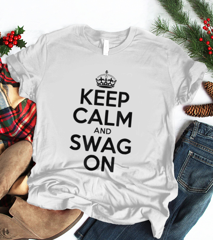 Keep Calm And Swag On Kings Crow T-Shirt