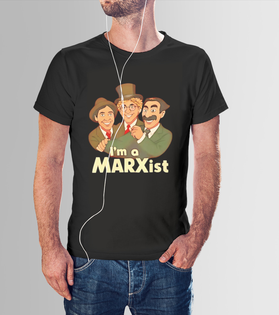 I'm A Marxist Comedy Legends T-Shirt