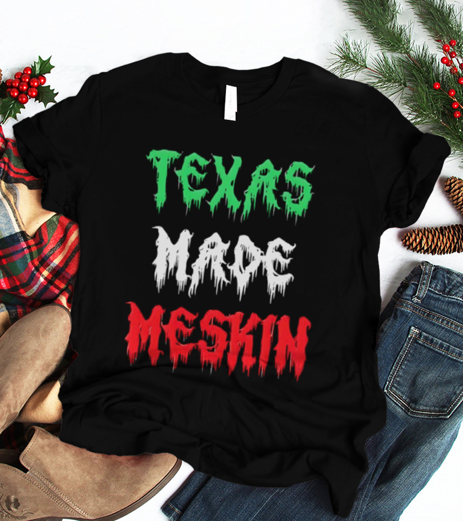 Texas Made Meskin Mexican Flag T-Shirt