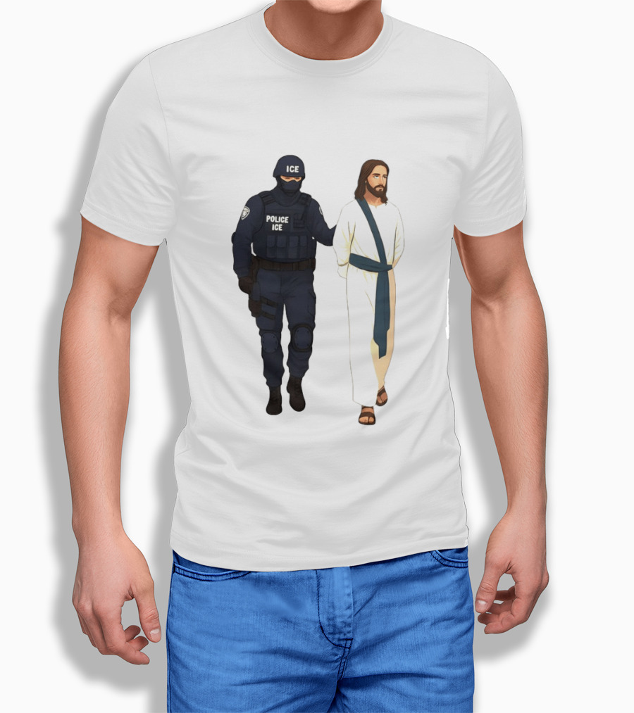 Jesus Arrest ICE Police Abolish ICE Political Protest T-Shirt