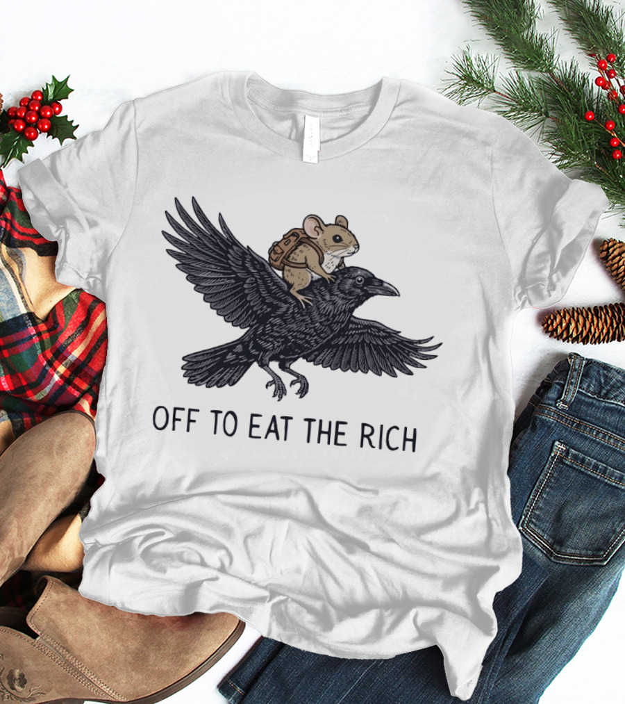 Mouse Riding Raven Off To Eat The Rich T-Shirt