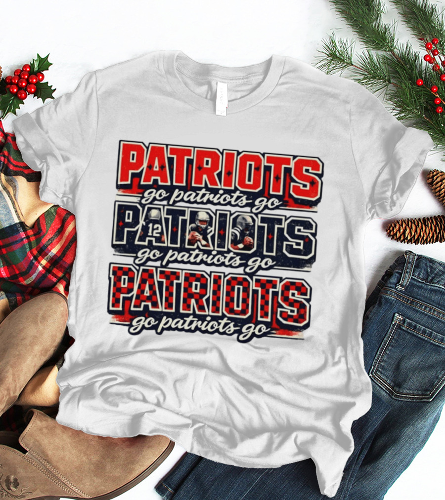 New England Patriots Go Patriots Go Football Game Day T-Shirt