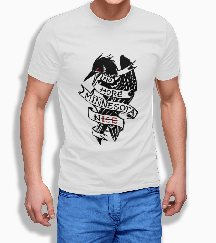 No More Minnesota Nice Black Bird Banner T-Shirt