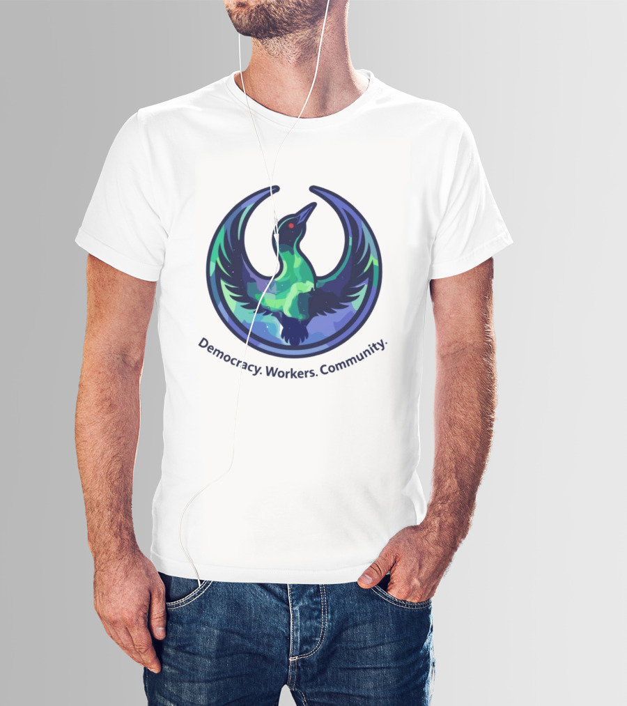 Democracy Workers Community Minnesota Rebellion Rebel Loon Aurora Borealis T-Shirt