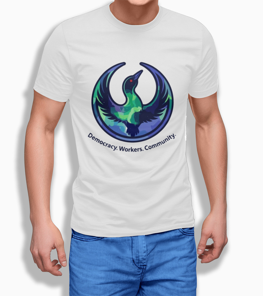 Democracy Workers Community Minnesota Rebellion Rebel Loon Aurora Borealis T-Shirt