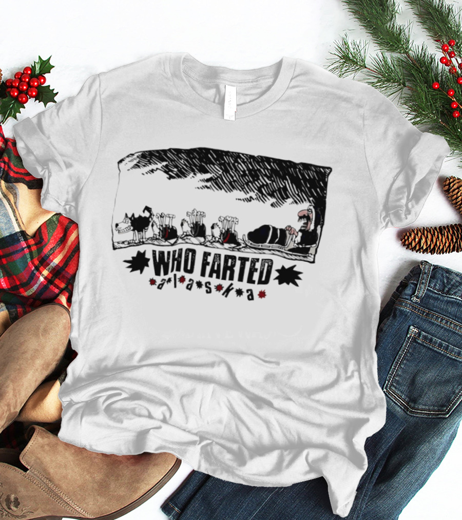 Who Farted Alaska Dog Sledding Adventure Cartoon Humor T-Shirt