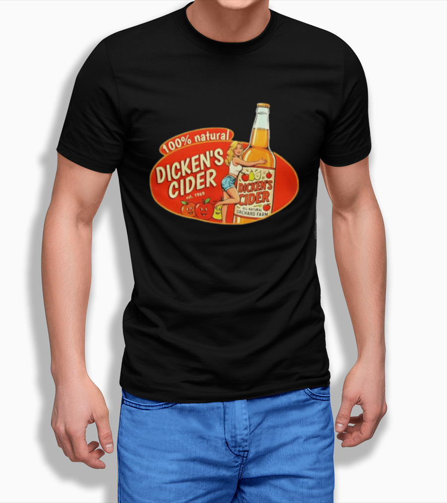 100 Natural Dicken's Cider Est 1969 Girl Hugging All Natural Orchard Farm Bottle T-Shirt