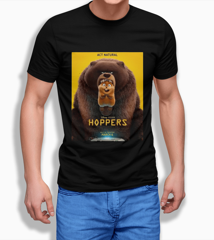 Disney Pixar Hoppers Act Natural Only In Theaters March 6 2026 T-Shirt