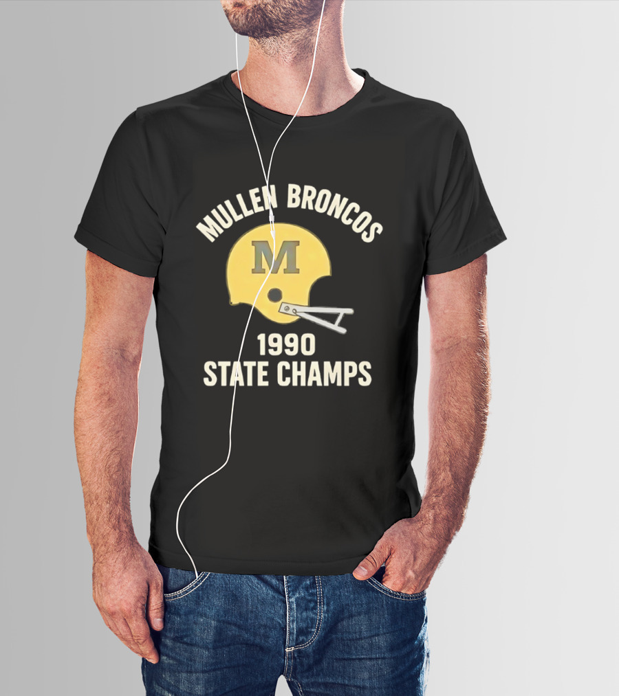 Mullen Broncos 1990 State Champs Football Helmet T-Shirt