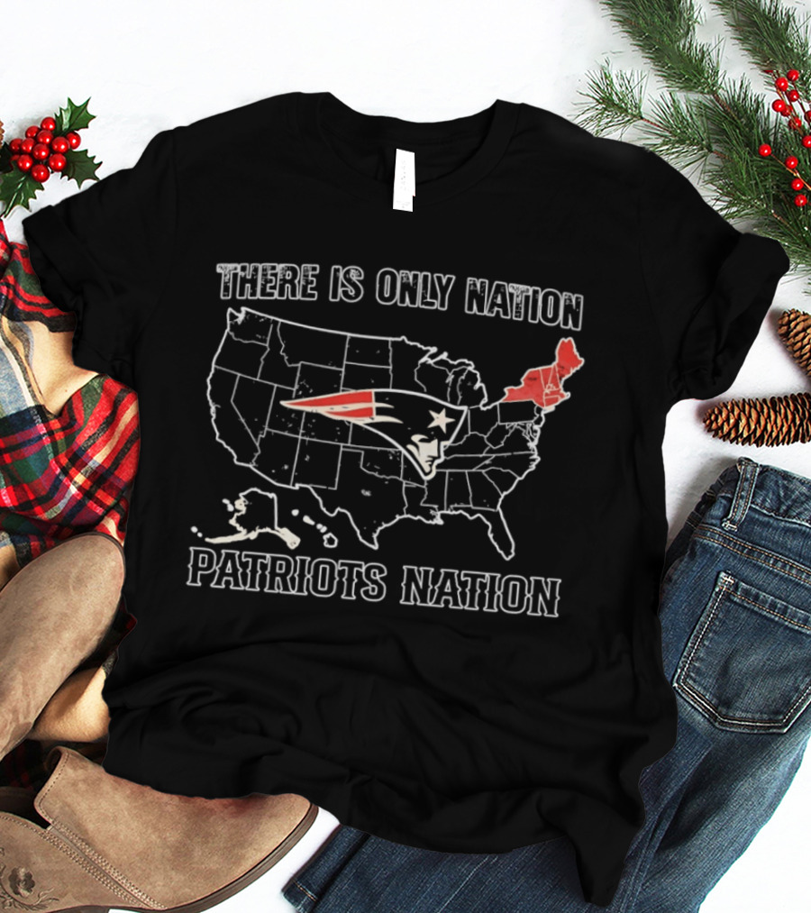 New England Patriots There Is Only Nation Patriots Nation Map T-Shirt
