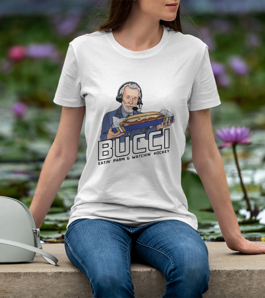 BUCCI Eatin' Parm And In' Hockey With Headset And Sub Sandwich T-Shirt