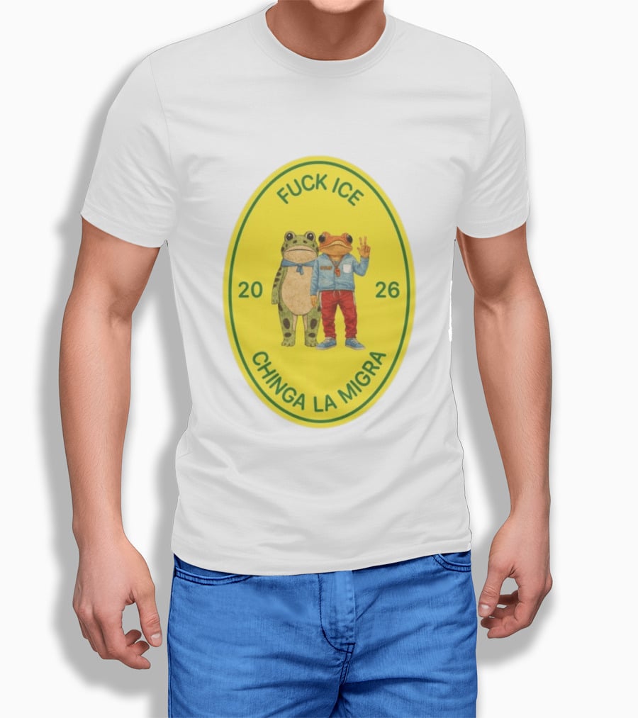 Fuck Ice Chinga La Migra Sapo Concho Frog 2026 T-Shirt