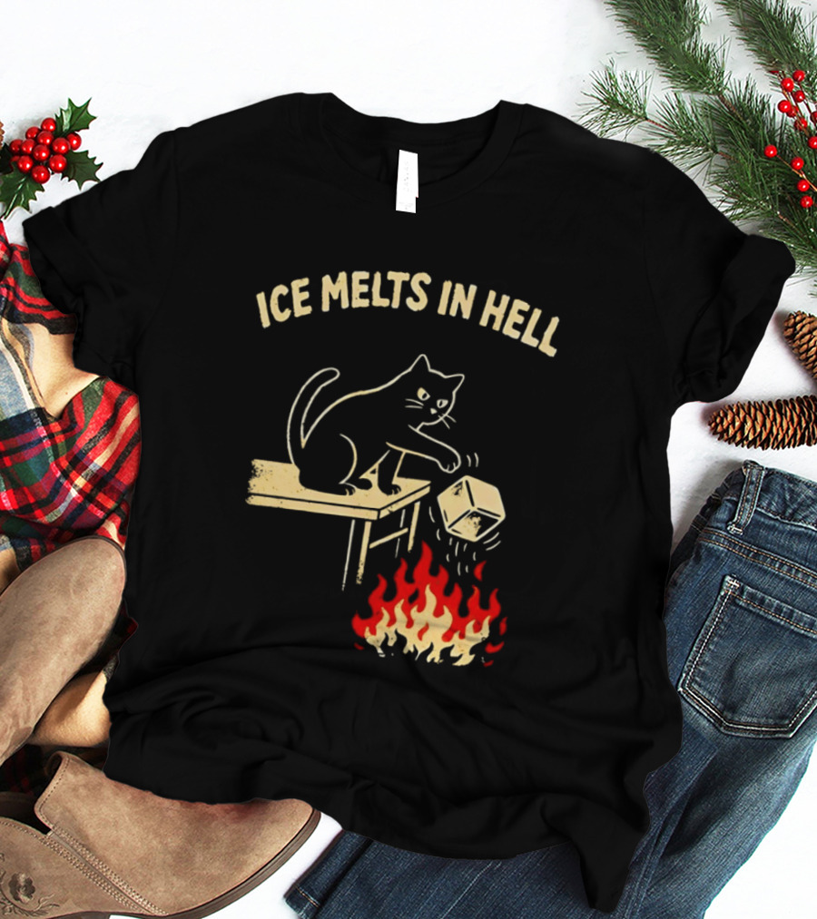 Ice Melts In Hell Cat With Fire And Ice Cube T-Shirt