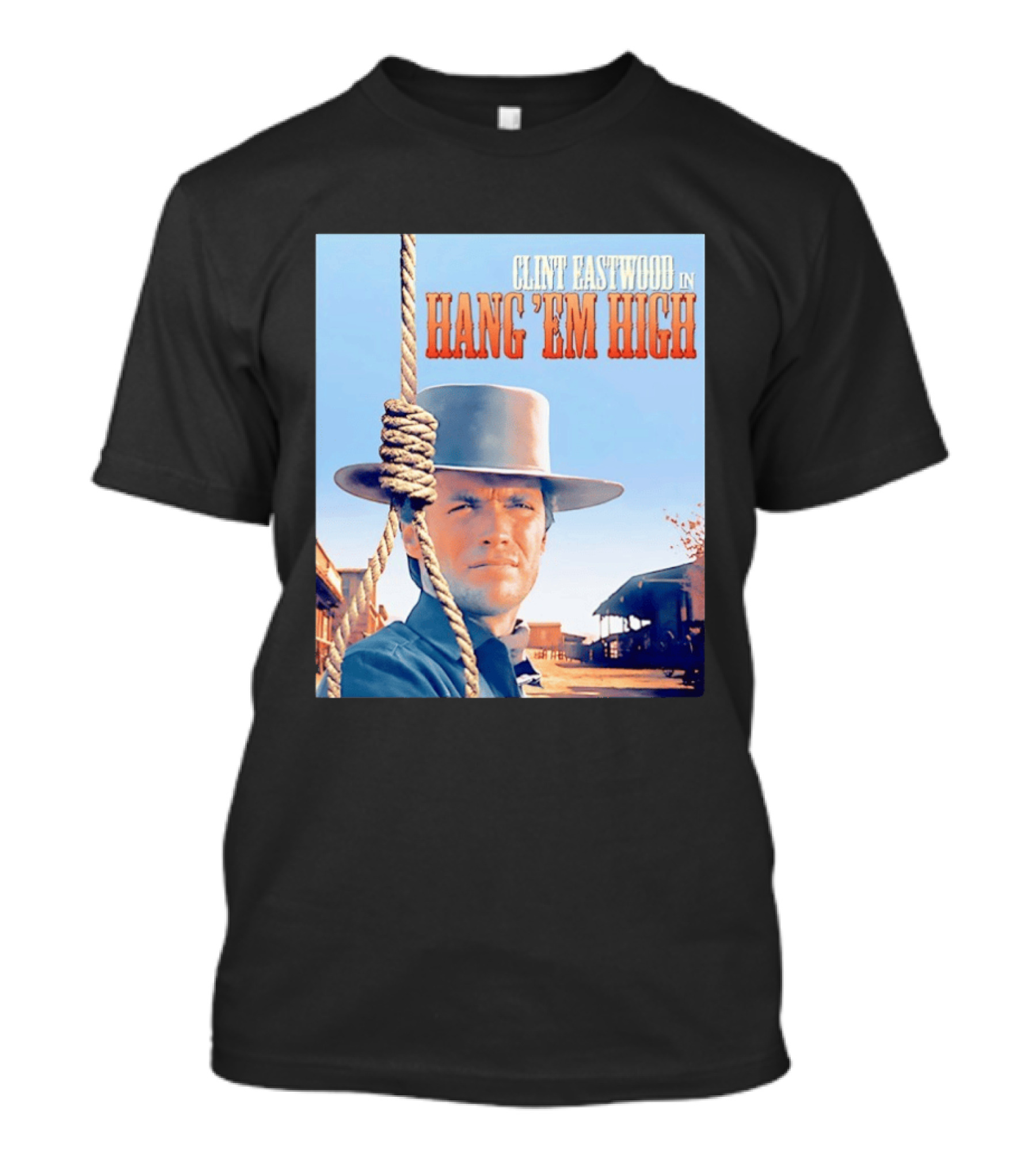 Clint Eastwood In Hang 'Em High Classic Western Film T-Shirt