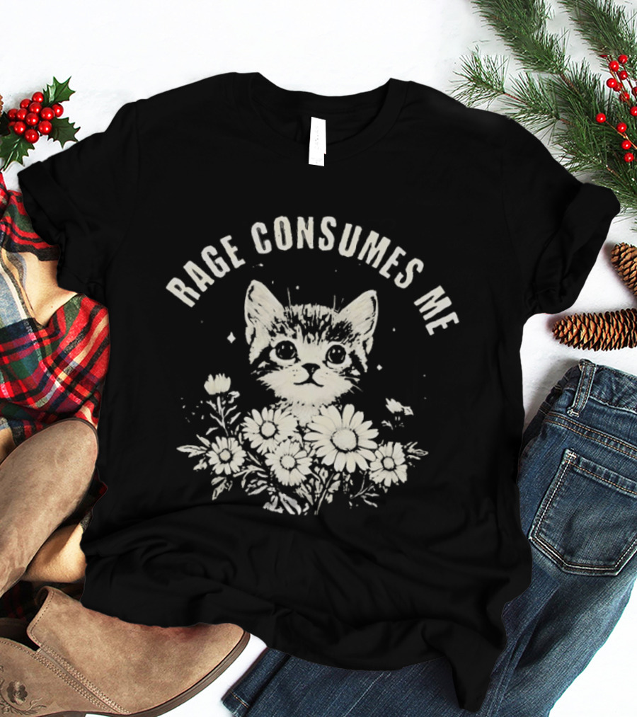 Rage Consumes Me Cat With Flowers T-Shirt
