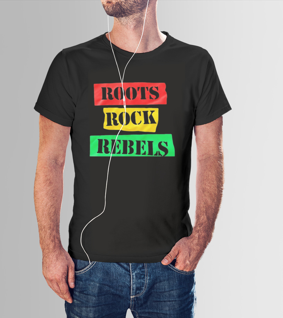 Roots Rock Rebels Reggae Rasta Vibes T-Shirt