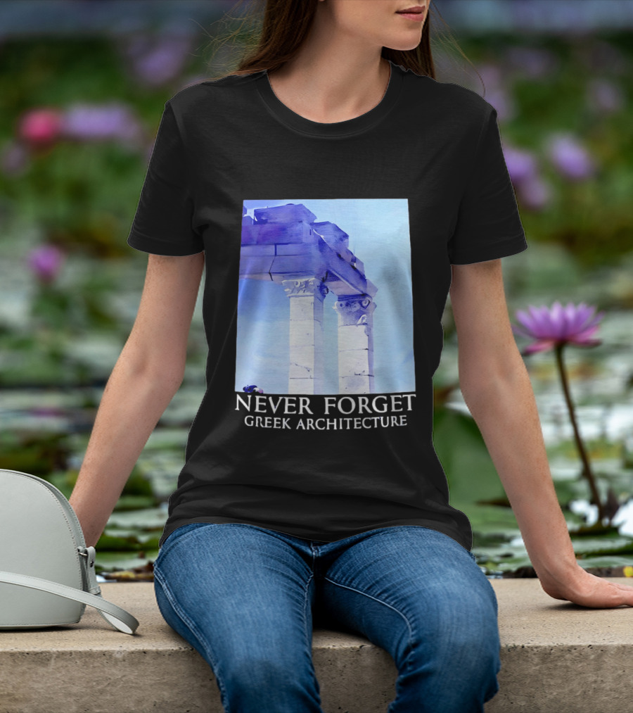 Never Forget Greek Architecture Two Columns T-Shirt