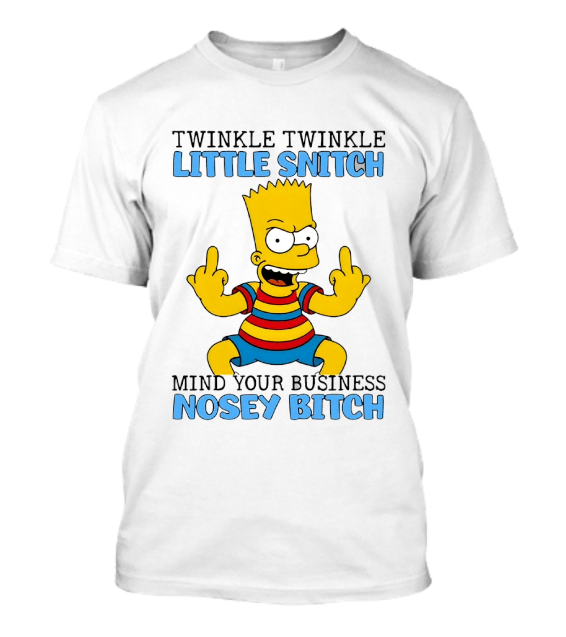 Twinkle Twinkle Little Snitch Bart Mind Your Business Nosey T-Shirt