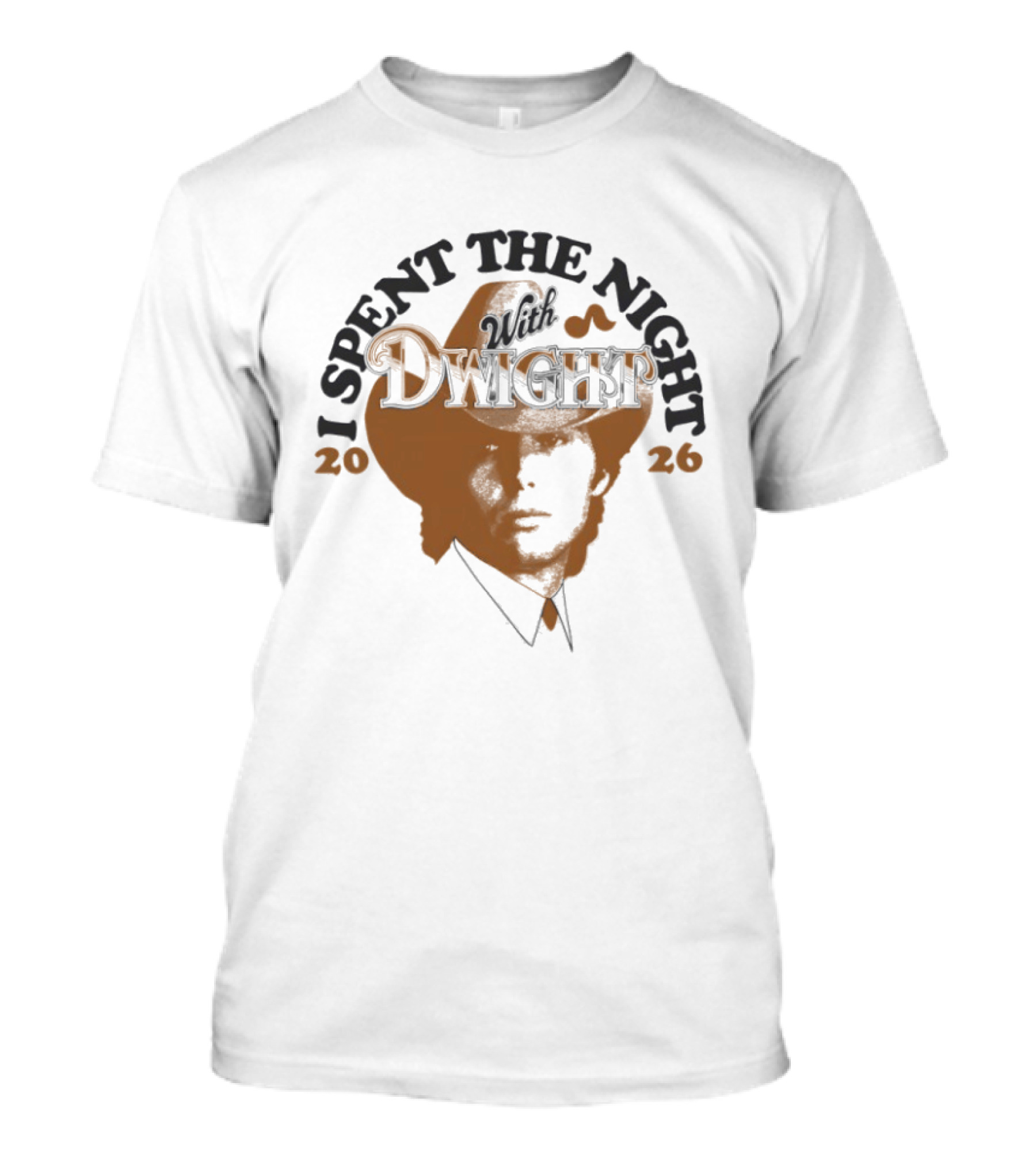 I Spent The Night With Dwight Cowboy Hat 2026 T-Shirt
