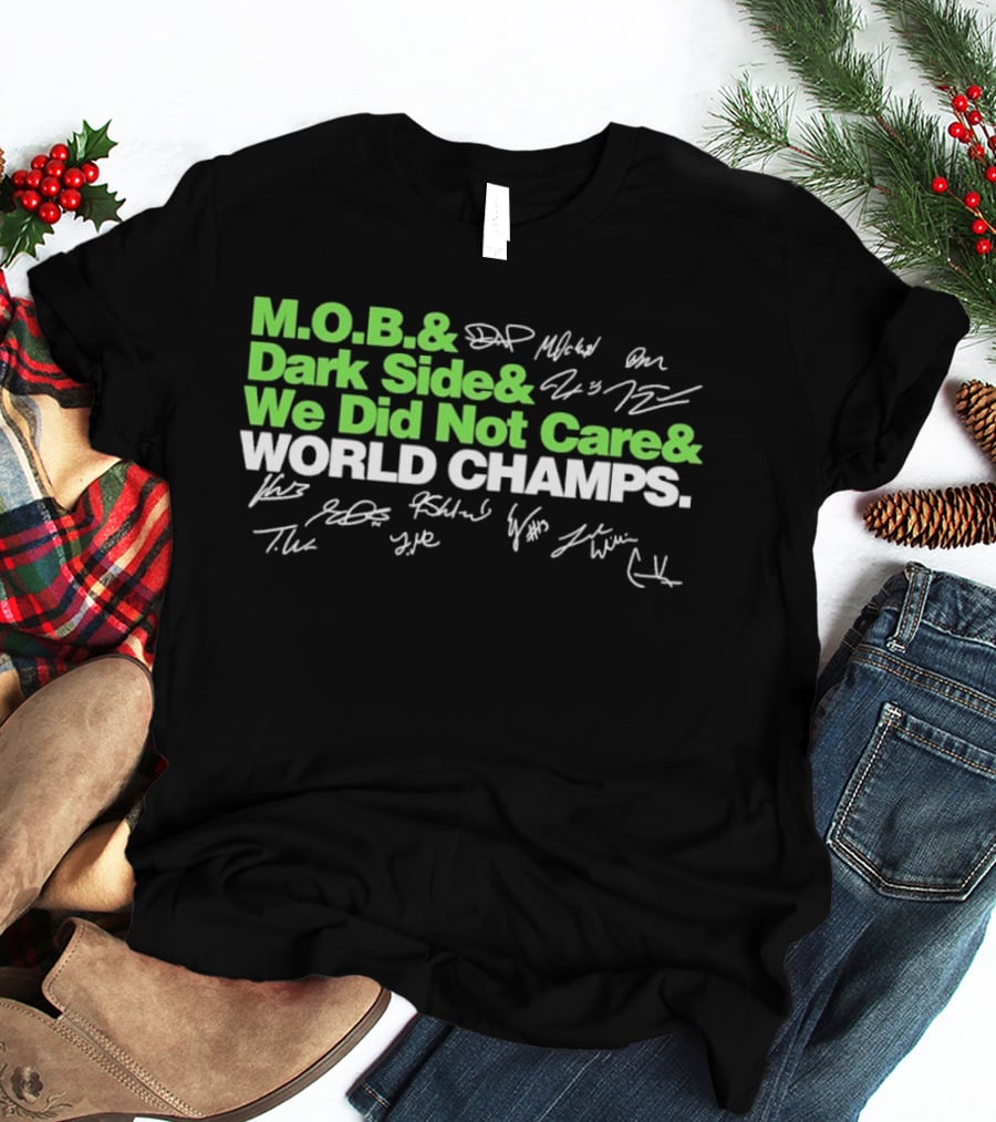 M.O.B. Dark Side We Did Not Care World Champs T-Shirt