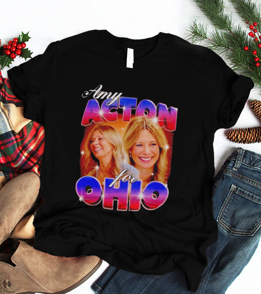 Amy Acton For Ohio Political Campaign Support T-Shirt
