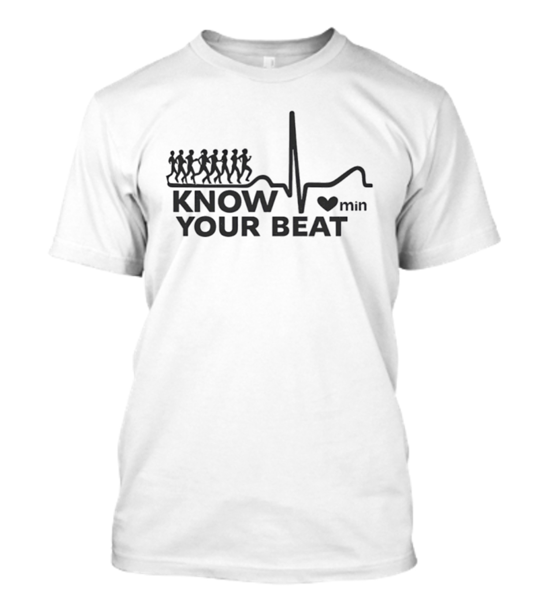 Know Your Beat Heartbeat Running Steps With Heart Rate Min T-Shirt