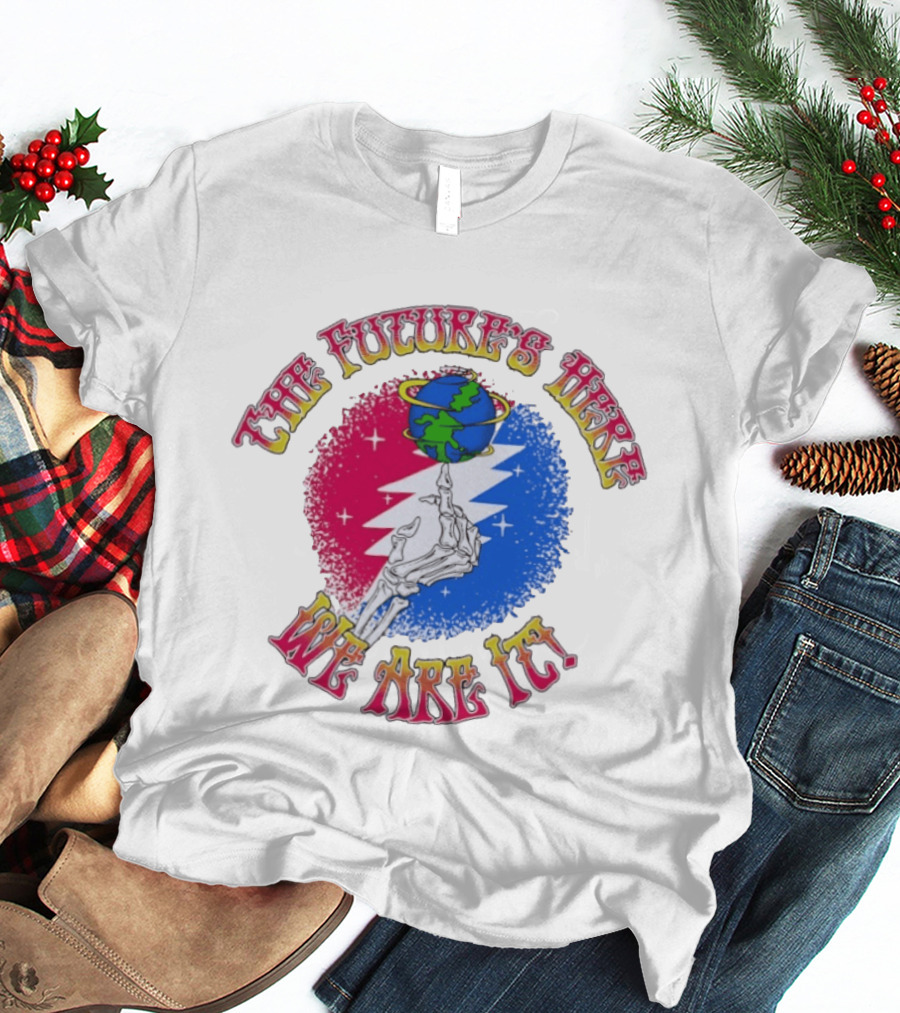 Grateful Dead Skeleton Future's Here We Are It Earth Lightning Bolt T-Shirt