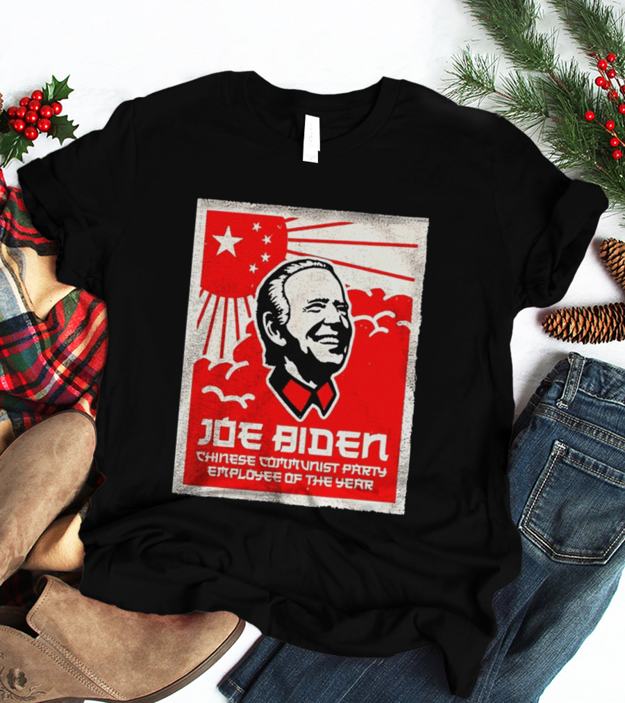 Joe Biden Chinese Communist Party Employee Of The Year T-Shirt