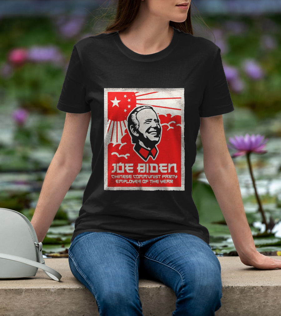 Joe Biden Chinese Communist Party Employee Of The Year T-Shirt