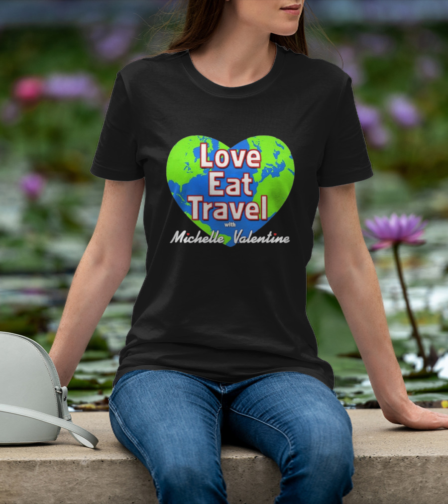 Love Eat Travel With Michelle Valentine Heart Map T-Shirt