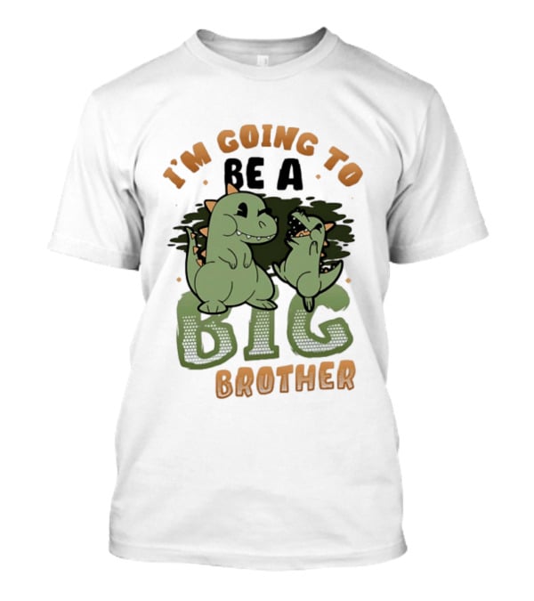 I'm Going To Be A Big Brother Dinosaur T-Shirt