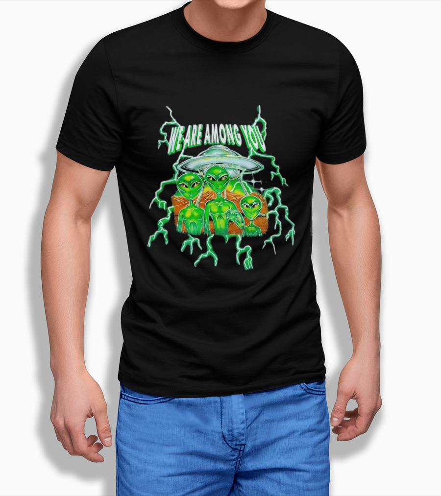 We Are Among You Alien UFO Electric Green Extraterrestrial Scene T-Shirt