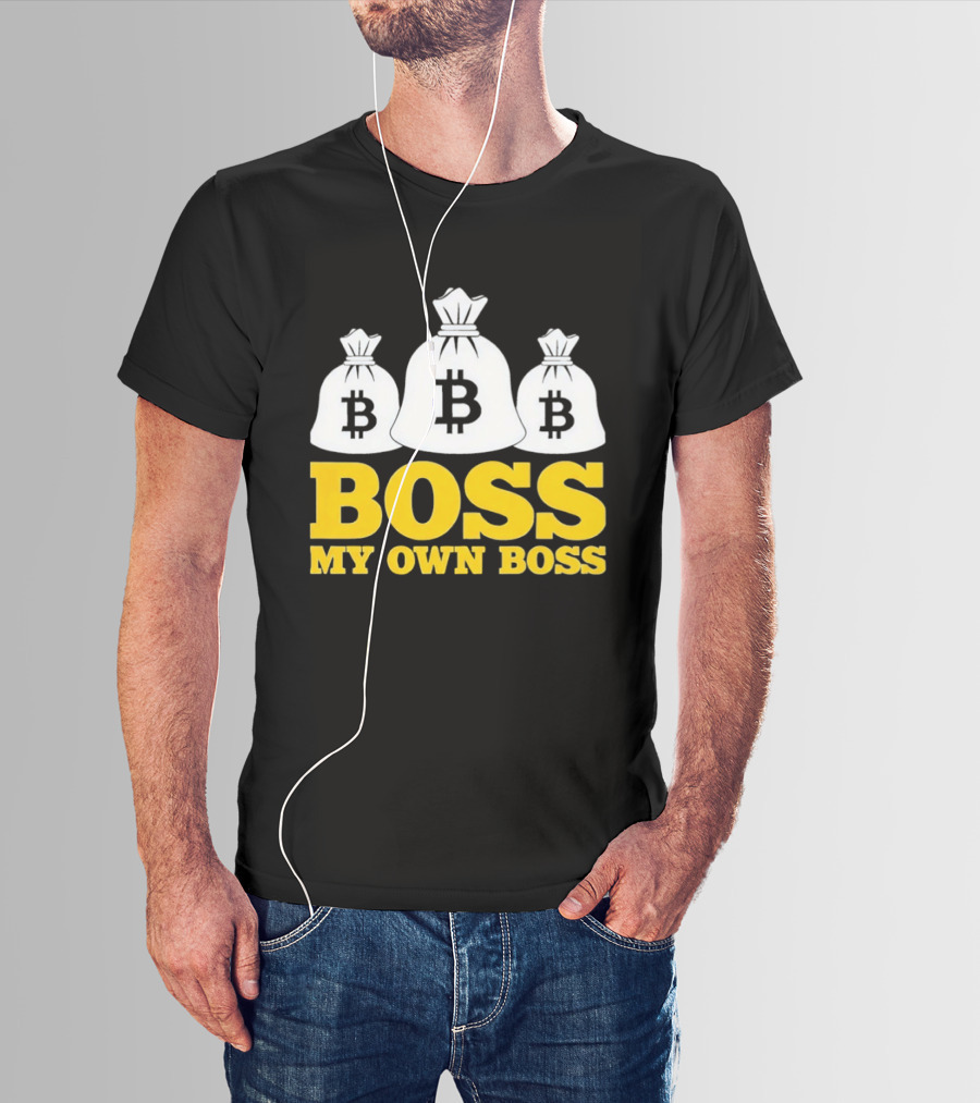 Boss My Own Boss Bitcoin Money Bags T-Shirt