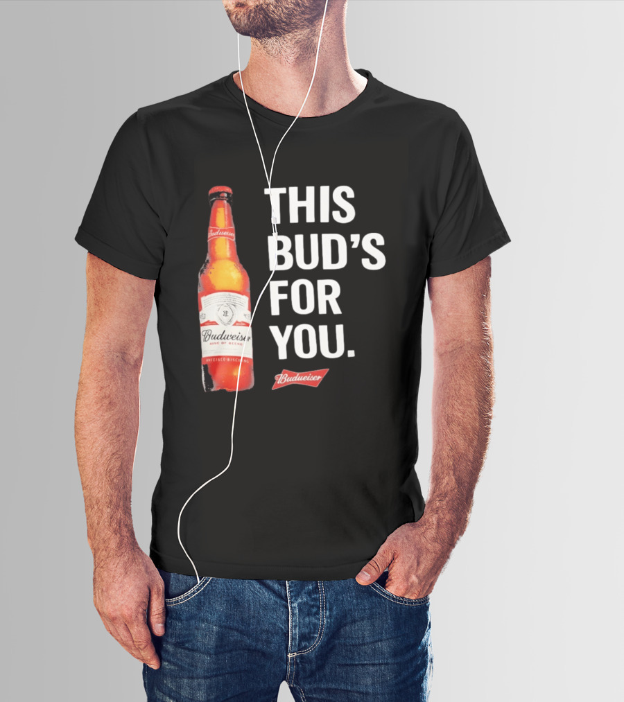 Budweiser This Bud's For You Beer Bottle T-Shirt