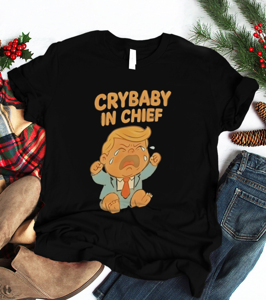 Crybaby In Chief Donald Trump Cartoon T-Shirt