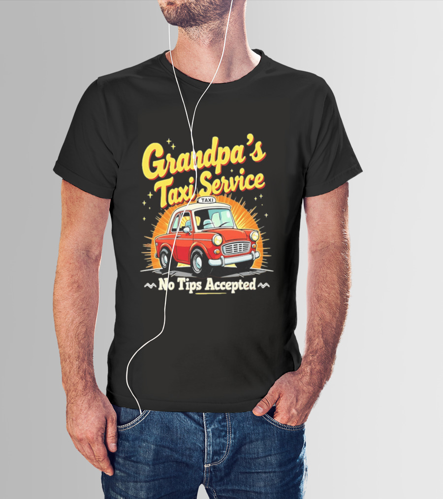 Grandpa's Taxi Service No Tips Accepted Vintage Car T-Shirt