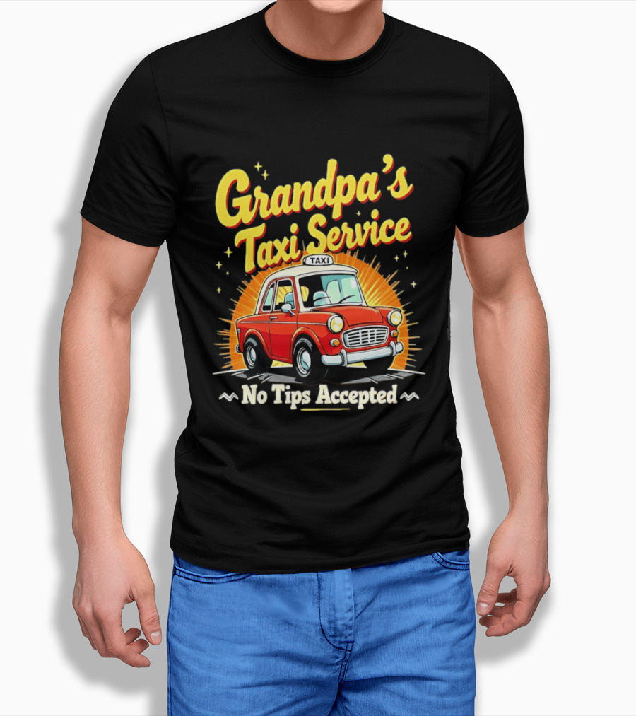 Grandpa's Taxi Service No Tips Accepted Vintage Car T-Shirt