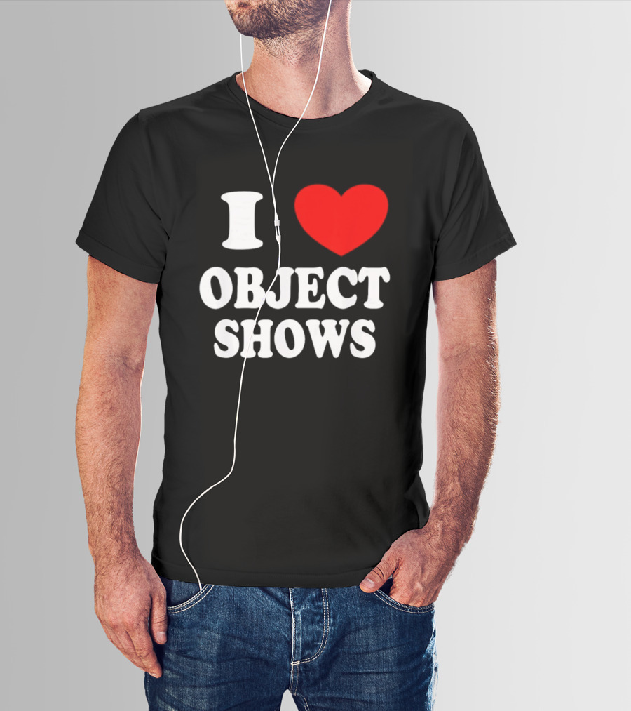 I Heart Object Shows T-Shirt