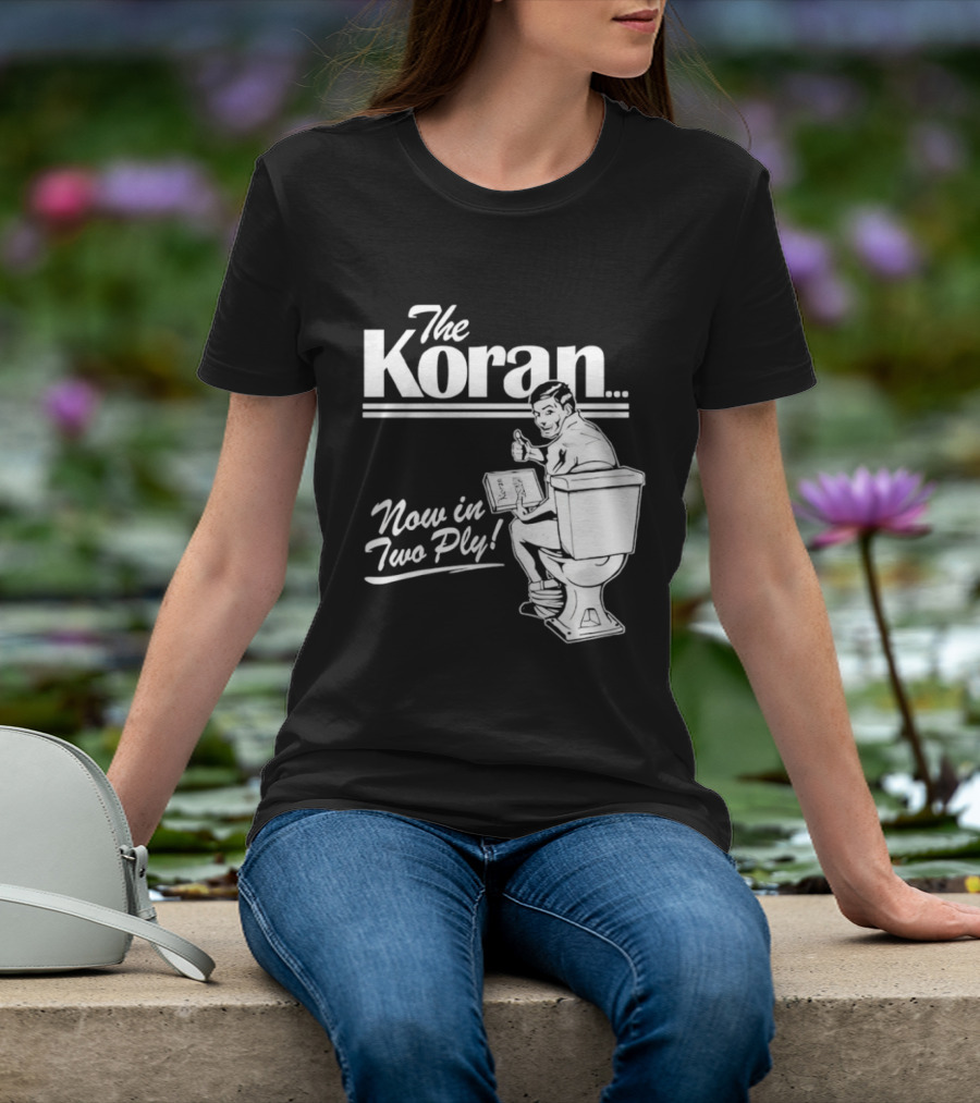 The Koran Now In Two Ply T-Shirt